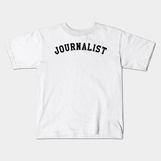 Journalist Kids T-Shirt by KC Happy Shop